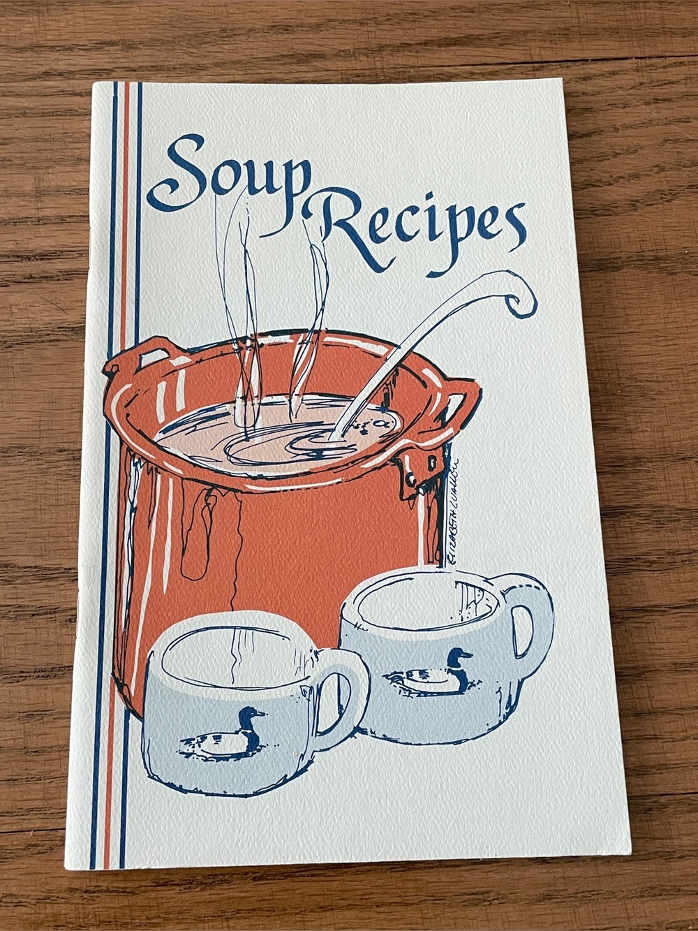 Soup Recipes by Janice Braeder. Vintage 1981. Calligraphy interior. Never used.